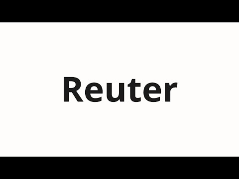 How to pronounce Reuter