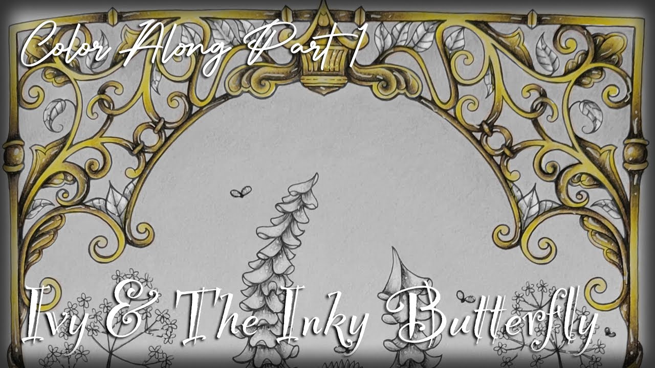 Ivy & The Inky Butterfly Color Along (Right - Part 1) | Johanna Basford ♥