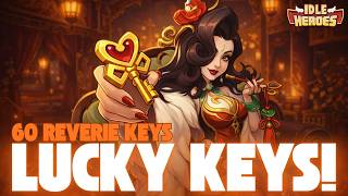 Reverie Keys that will make you JEALOUS! 60 Key Pulls - Idle Heroes