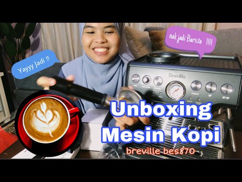 Unboxing Mesin Kopi & buat Latte Art !