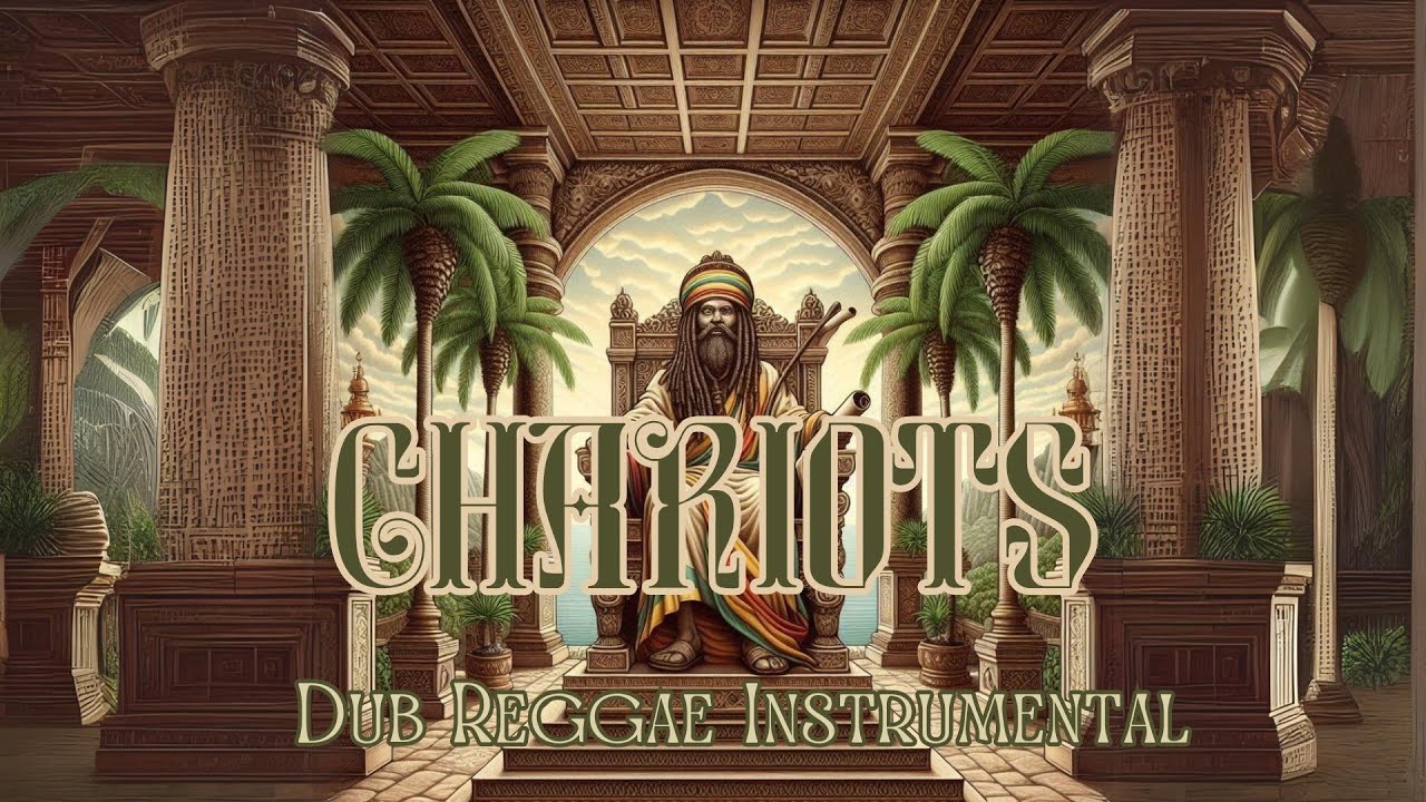 Chariots | A Righteous Dub Reggae Instrumental - YouTube