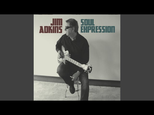 Jim Adkins - Soul Expression