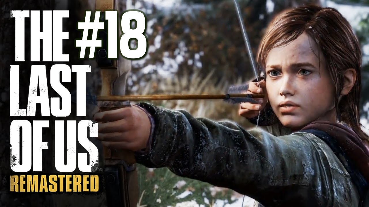 ⁣The Last of Us: Remastered (PS4) - Зимняя Охота #18