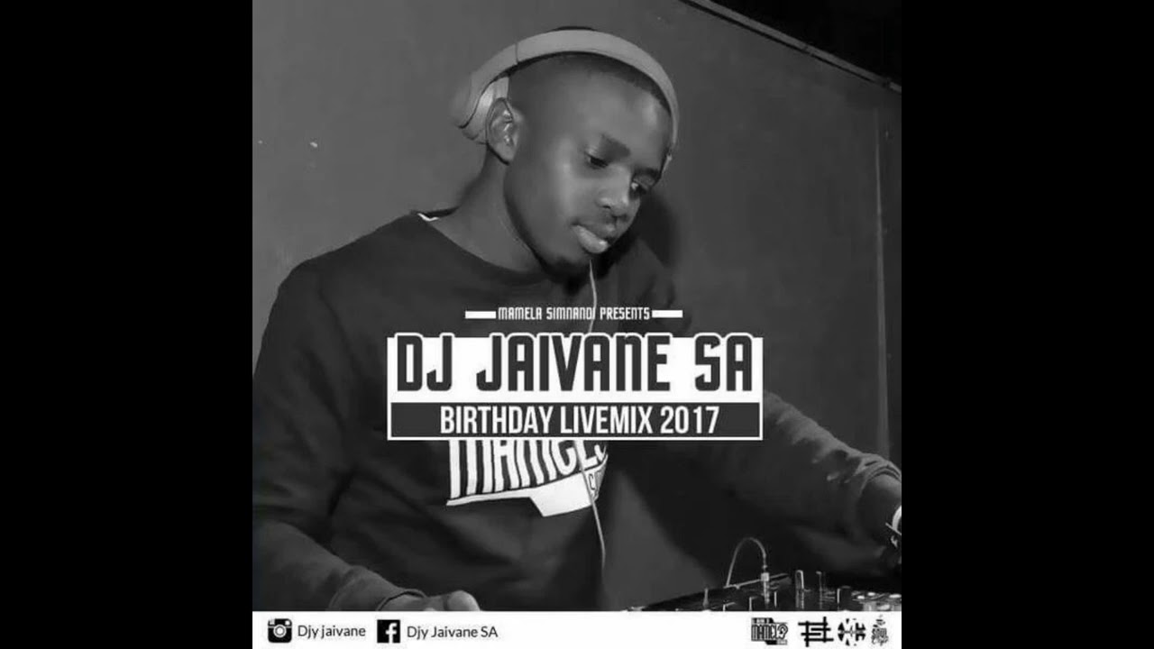 Djy Jaivane - Birthday Live Mix (09 July 2017)