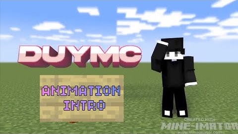 Minecraft Intro Animation - DũyMC !