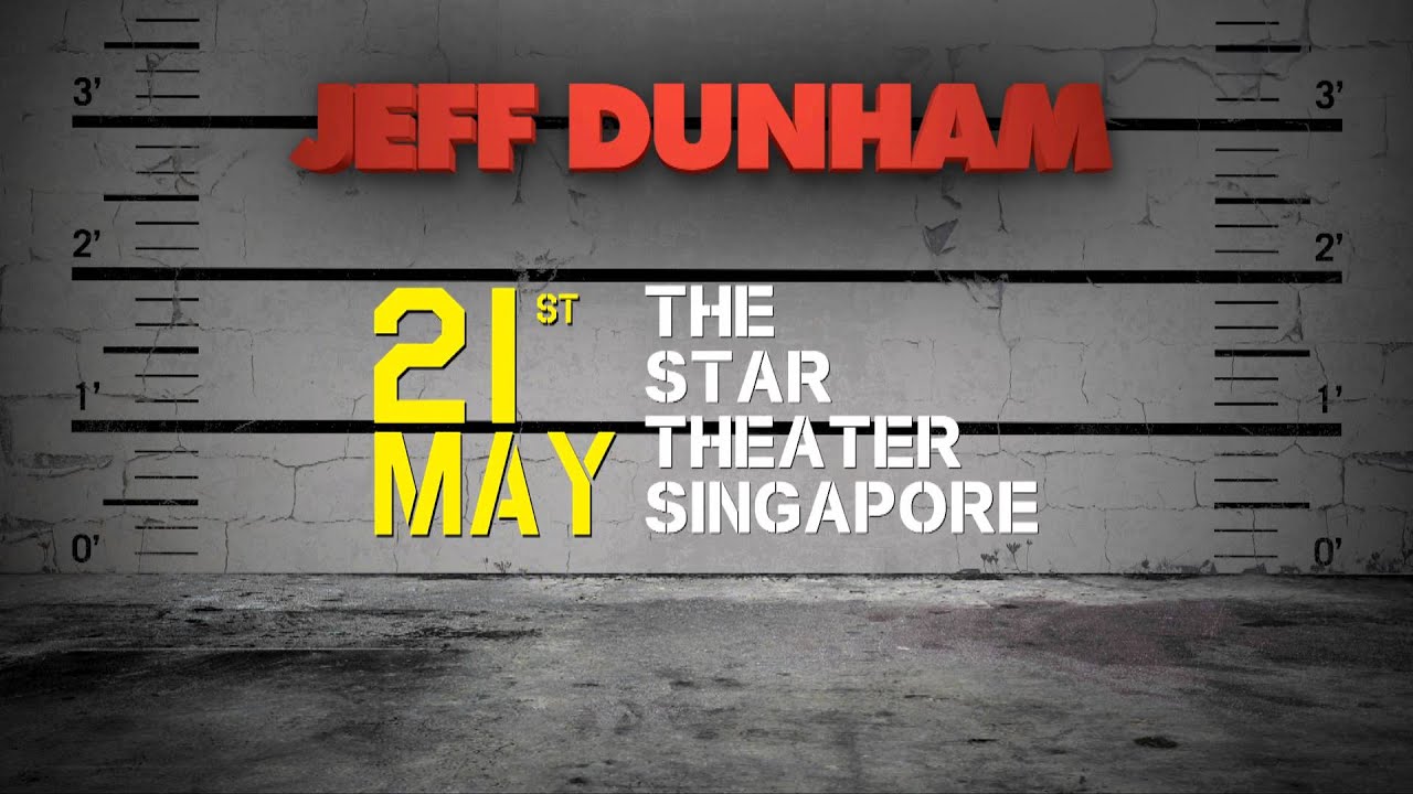 JEFF DUNHAM LIVE IN SG! 21 MAY @ The Star Performing Art Centre