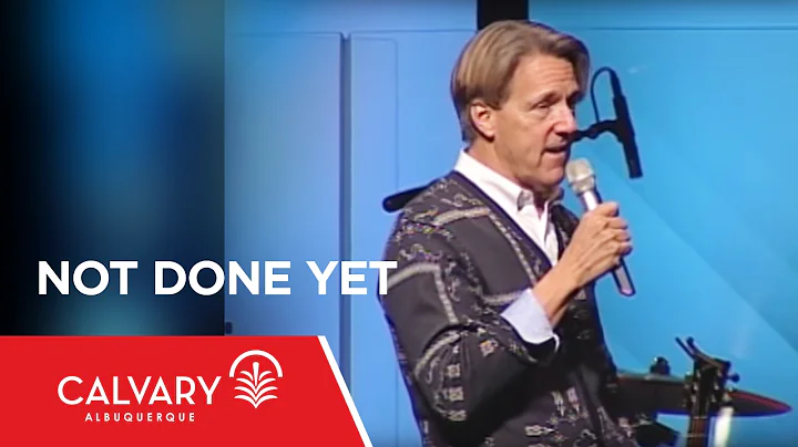 Not Done Yet - Joshua 14:6-15 - Skip Heitzig