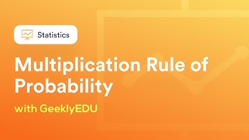 Multiplication Rule of Probability Explained with Examples