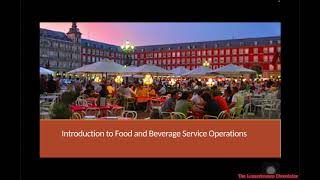 Introduction to Food & Beverage Service Operations (Part 1 of 3)