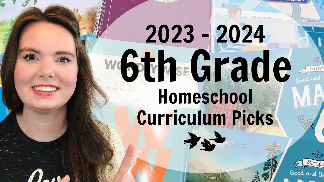 HOMESCHOOL // 6th Grade Curriculum Picks // 2023 - 2024 - YouTube