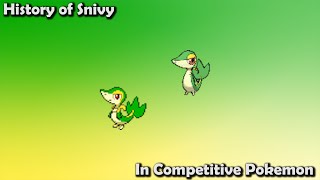 How GOOD was Snivy ACTUALLY? - History of Snivy in Competitive Pokemon