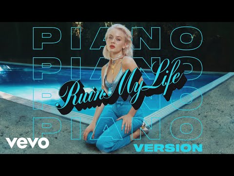 Zara Larsson - Ruin My Life (Piano Version - Audio)