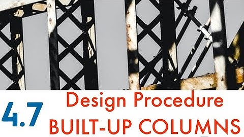 Design Procedure for Built-up Columns | steel structures