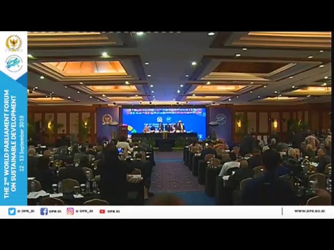 The 2nd World Parliamentary Forum On Sustainable Development.