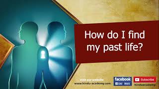 How do I find my past life?