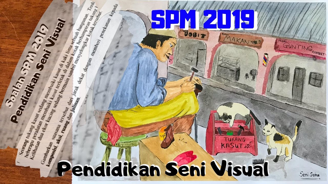 SOALAN SPM 2019 Pendidikkan Seni Visual (Soalan No.1 
