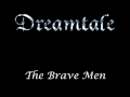 Dreamtale (Hardware) - The Brave Men [Demo]