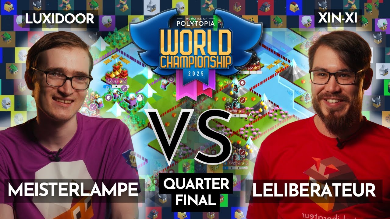 POLYTOPIA World Championship QUARTER FINAL - Meisterlampe (Luxidoor) VS LeLiberateur (Xin-Xi)