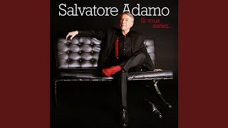 Video thumbnail of "Salvatore Adamo - Racines"