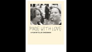 Watch Made With Love Trailer