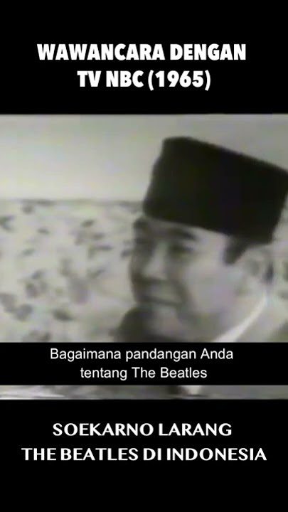 SOEKARNO FORBIDS THE BEATLES: band Ngak Ngik Ngok 🤔