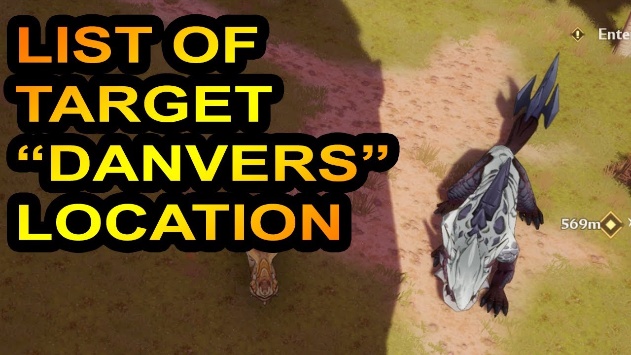 ZIRCOSILVER DANVERS Location List of Targets Vera Tower of Fantasy