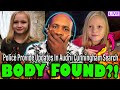 BODY FOUND?! Police Provide Updates On Audrii Cunningham Search