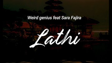Lathi - Weird Genius feat Sara Fajira (Lyrics video dan terjemahan)