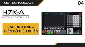 Các tính năng trên bộ điều khiển  H7K-A | QS Technology
