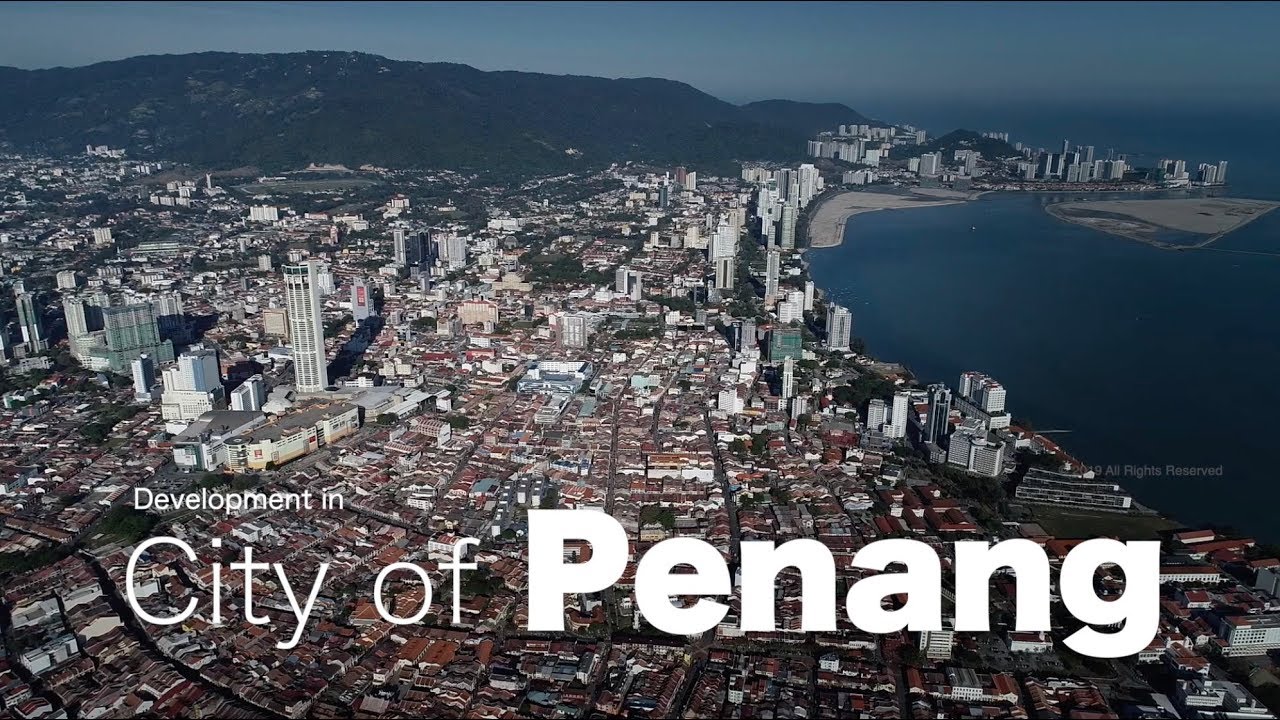  Penang City Development 2020 YouTube