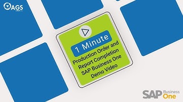 1 Minute Production Order and Report Completion SAP Business One Demo