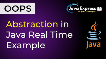3. Abstraction in Java | Real Time Example @JavaExpress 2020