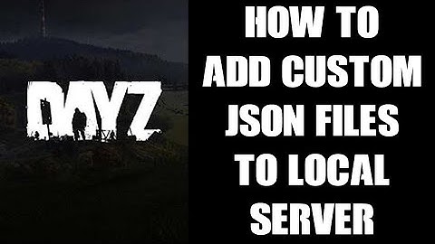 How To Activate & Add Custom Structure Object Spawner Json Files On Your Local PC DayZ Server