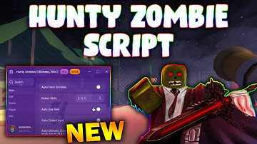 *NEW* Hunty Zombie Script (PASTEBIN 2025) ( AUTOFARM , AUTO SKILL, ESP , AUTO COLLECT )