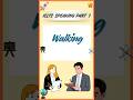 IELTS Speaking Part 1 | Walking