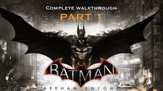 Batman: Arkham Knight: Part 1: The End Begins (PC)