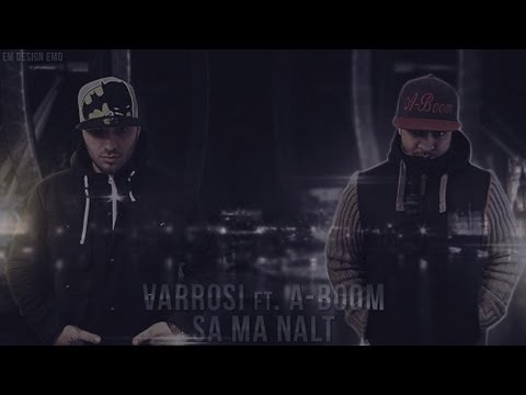 Varrosi ft. A-Boom - Sa ma Nalt (Official Lyric Video)