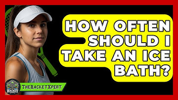 How Often Should I Take An Ice Bath? - The Racket Xpert