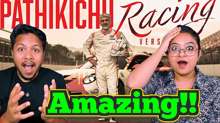 Pathikichu   Racing Version |  Ajith Kumar