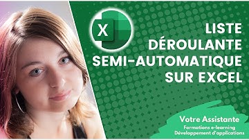 Créer une liste déroulante Excel semi-automatique