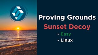 Hacking | Ciberseguridad | OSCP | Máquina Proving Grounds: Sunset Decoy #easy #linux