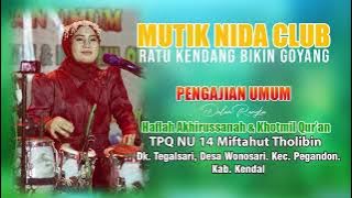 SHOLAWAT JIBRIL YG MENYAYAT HATI - MUTIK NIDA (MNC) LIVE PEGANDON