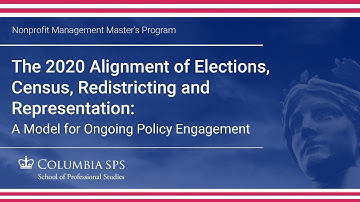 The 2020 Alignment of Elections, Census, Redistricting and Representation