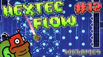 Hextec Flow by TheRealDarnoc 100% - Geometry Dash (Demon) (#12)