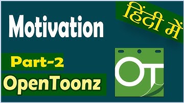 Motivation For OpenToonz in Hindi(Part-2) | OpenToonz tutorial Hindi | The Creator Bhai