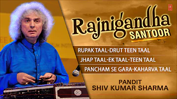 Rajnigandha (Santoor)-Pandit Shiv Kumar Sharma (Full Song Jukebox) - Tseriesclassics