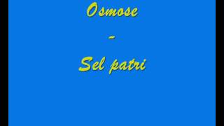 Osmose  Sel patri chords