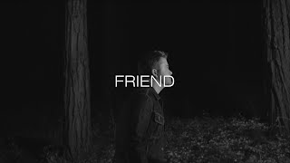 Hunter Hayes - Friend (Official Lyric Video)