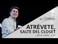 📻 Atrévete, salte del closet - Carlos Olmos - 12 Agosto 2007 | Prédicas Cristianas