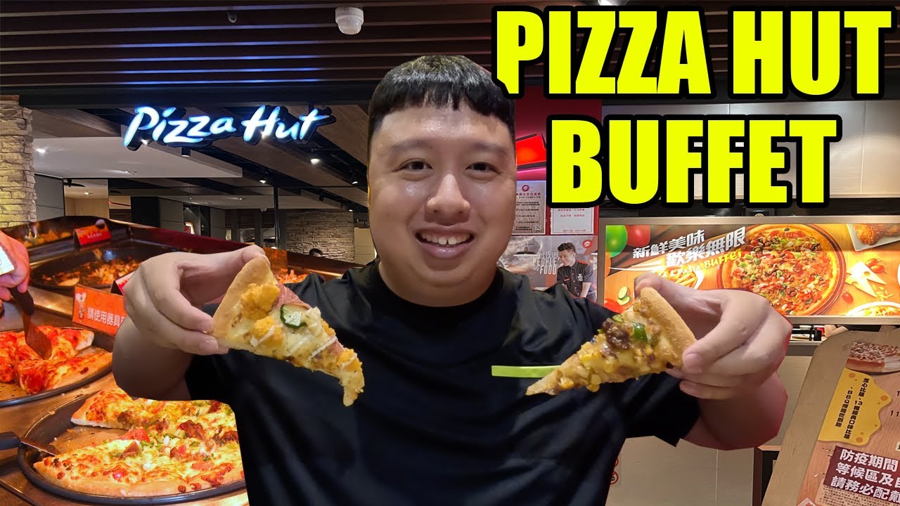 12 Pizza Hut All You Can Eat In Taipei, Taiwan Why Do We Not Have